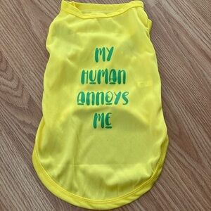 Price drop … NWOT Lightweight Material Dog (Puppy) Shirt with Saying